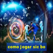 como jogar sic bo